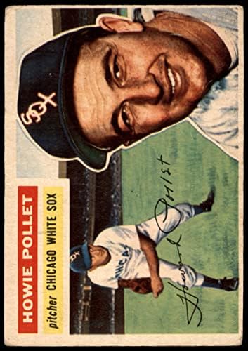 1956 Topps 262 Howie Pollet Chicago White Sox (Beyzbol Kartı) İYİ Beyaz Sox