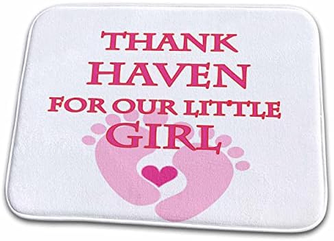 3. Küçük Kızımız için Haven'a teşekkür edin. Bebek Alıntısı. Söyleme.... - Banyo Banyo Halısı Paspasları (KİLİM-214576-1)