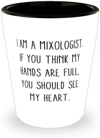 Ben bir Miksologum. Ellerimin dolu olduğunu düşünüyorsan, yapmalısın. Mixologist Shot Glass, Inspire Mixologist,